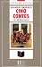 Lecture Facile - Grandes Oeuvres - Level 2: Cinq Contes