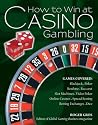 How to Win at Casino Gambling
