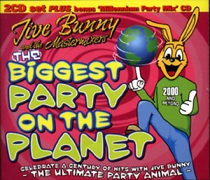 Jive Bunny and the Mastermixers - Biggest Party On Planet - Zortam Music