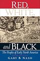 Red, White, and Black: The Peoples of Early North America (5th Edition)