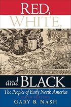 Red, White, and Black: The Peoples of Early North America (5th Edition)
