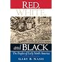 Red, White, and Black: The Peoples of Early North America (5th Edition)