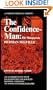 The Confidence-Man: His Masquerade; An Authoritative Text, Backgrounds and Sources, Reviews, Criticism and an Annotated Bibliography (A Norton)