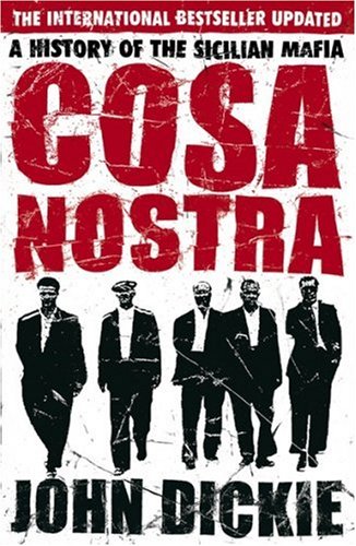 City Travel Guides Discounted   : Cosa Nostra: A History of the Sicilian Mafia