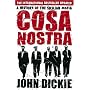 Cosa Nostra: A History of the Sicilian Mafia