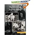 Baseball in South Bend (IN) (Images of Baseball) by John M. Kovach