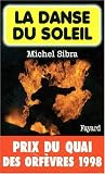 La Danse Du Soleil - Prix Quai des Orf�vres  1998