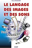 Le langage des images et des sons