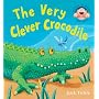 The Very Clever Crocodile (Peek a Boo Pop Ups) (Peek a Boo Pop Ups)