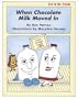 When Chocolate Milk Moved In (Life in the Fridge)