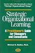 Strategic Organizational Learning