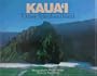 Kauai: A Many Splendored Island