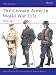 The German Army in World War I: v. 3: 1917-18 (Men-at-arms)