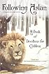 Following Aslan: A Book of Devotions for Children