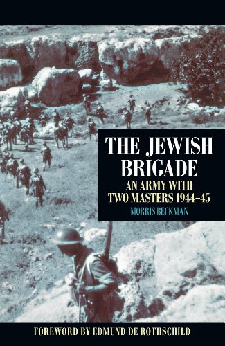 Jewish Brigade: An Army with Two Masters 1944-45