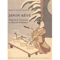 Japon r�v� : Edmond de Goncourt et Hayashi Tadamasa