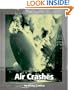 Air Crashes (Watts Library)