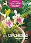 Les orchid�es : Apprivoiser et cultiver