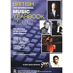 British and International Music Year Book 2000: The Directory of the Classical Music Industry