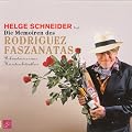 Die Memoiren des Rodriguez Faszanatas. Bekenntnisse eines Heiratsschwindlers