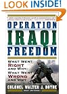 Operation Iraqi Freedom: What Went Right, What Went Wrong, and Why