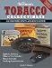 Books : Warman's Tobacco Collectibles: An Identification and Price Guide