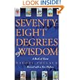 Seventy-Eight Degrees of Wisdom: A Book of Tarot