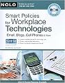 Smart Policies for Workplace Technologies (Email, Blogs, Cell Phones & More) (Package)