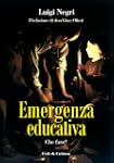 Emergenza educativa - Che fare? (Coll...