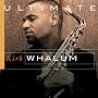 Ultimate Kirk Whalum
