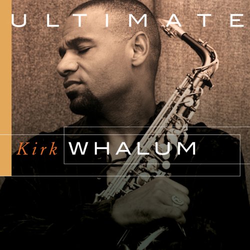 Kirk Whalum - Now 