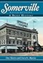 Somerville, Massachusetts: A Brief History