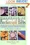 Handbook of Psychotropic Herbs: A Scientific Analysis of Herbal Remedies for Psychiatric Conditions