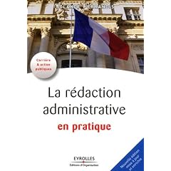 La r�daction administrative en pratique