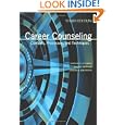 Career Counseling: Contexts, Processes, and Techniques by Norman C. Gysbers, Mary J. Heppner, and Joseph A. Johnston