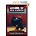 Aikido and the New Warrior: Essays (Io Series, No 35)