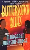 Butterscotch Blues