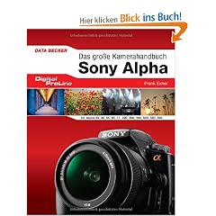 Digital ProLine - Das gro�e Kamerahandbuch Sony Alpha