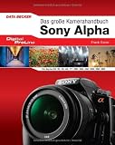 Produkt-Bild: Digital ProLine - Das gro&szlig;e Kamerahandbuch Sony Alpha