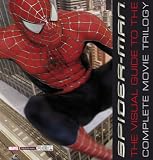  : Spider-Man: The Visual Guide to the Complete Movie Trilogy
