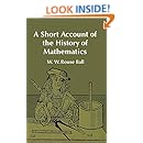 A Short Account of the History of Mathematics (Dover Books on Mathematics)