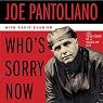 Who's Sorry Now: The True Story of a Stand-Up Guy