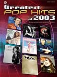 Greatest Pop Hits Of 2003- Easy Piano Edition