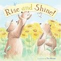 Rise And Shine! (Reinforced Hardcover)