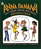 [ Anna Banana: 101 Jump Rope Rhymes By Cole, Joanna ( Author ) Paperback 1989 ]