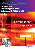 Advanced ECDL Spreadsheets AM4 for Office XP: Spreadsheets for Office XP (Advanced ECDL)