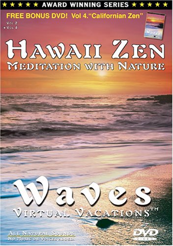 Vol 2. Hawaii Zen: Meditation with Nature / WAVES Virtual Vacations + Vol 4. Californian Zen (Side 2)
