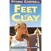 FEET OF CLAY: HER EPIC WALK ACROSS AUSTRALIA