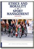 Ethics and Morality in Sport Management (Sport Leisure Industries)