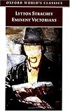 Eminent Victorians (Oxford World's Classics)